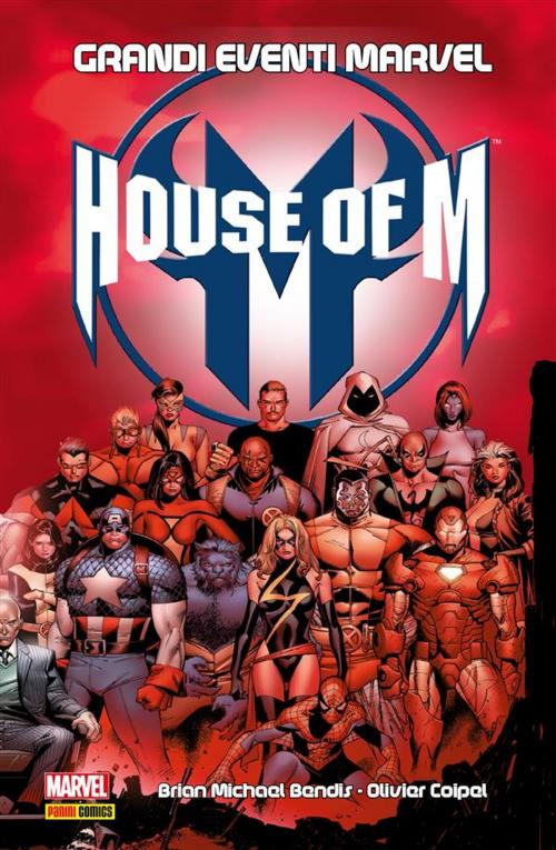 Cover of the book House Of M (Grandi Eventi Marvel) by Brian Michael Bendis, Panini Marvel Italia