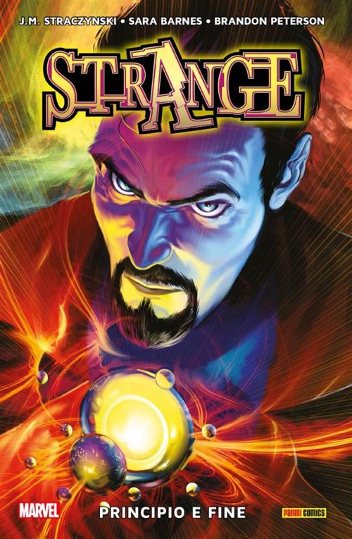 Cover of the book Doctor Strange. Principio E Fine by J.M. Straczynski, Sara “Samm” Barnes, Panini Marvel Italia