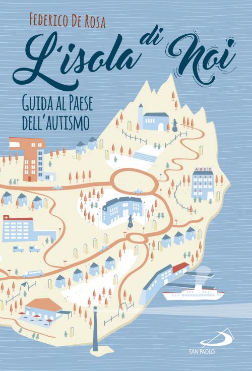 Cover of the book L'isola di noi by Federico De Rosa, San Paolo Edizioni