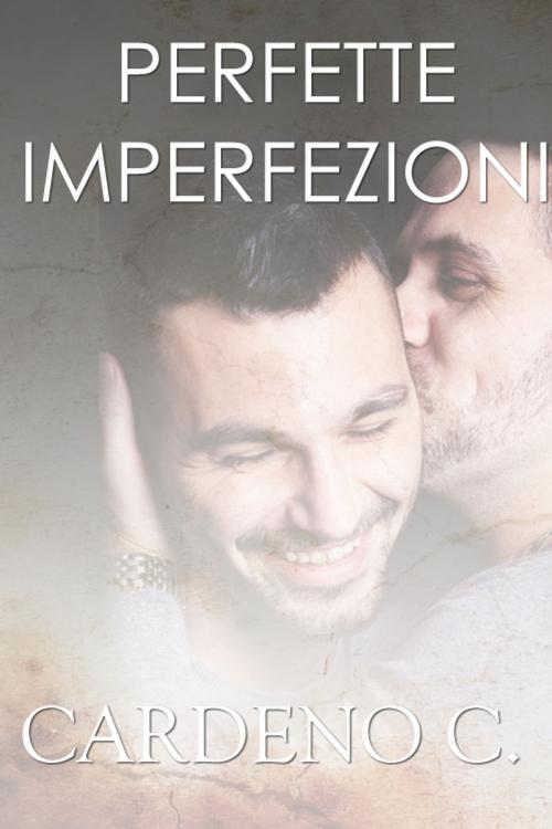 Cover of the book Perfette imperfezioni by Cardeno C, Triskell Edizioni di Barbara Cinelli