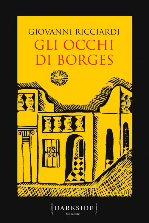 Cover of the book Gli occhi di Borges by Giovanni Ricciardi, Fazi Editore