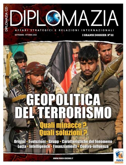 Cover of the book Geopolitica del terrorismo. Quali minacce? Quali soluzioni? by Alexis Bautzmann, Fuoco Edizioni