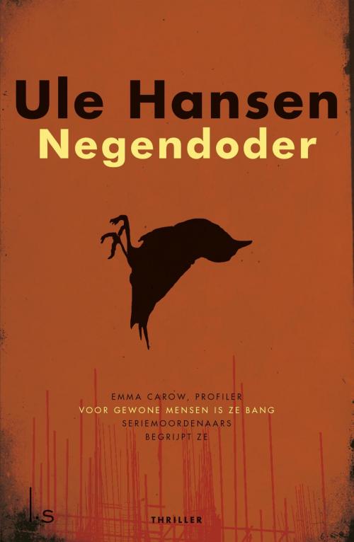 Cover of the book Negendoder by Ule Hansen, Luitingh-Sijthoff B.V., Uitgeverij