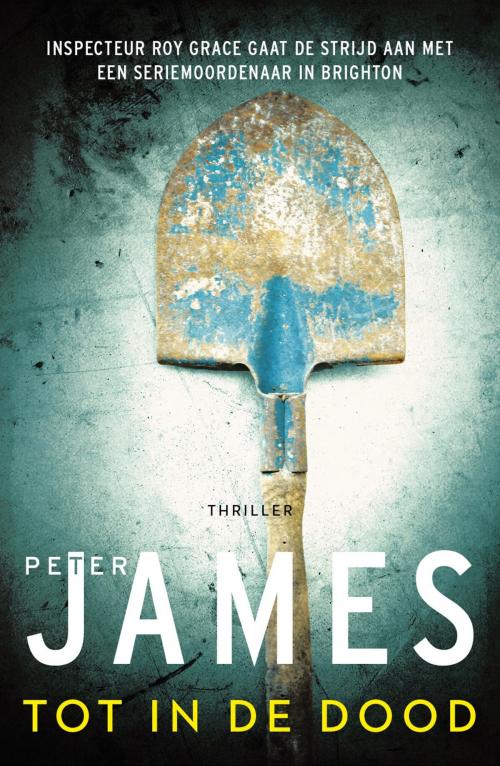 Cover of the book Tot in de dood by Peter James, VBK Media