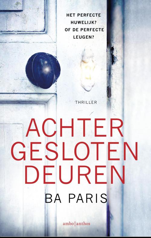 Cover of the book Achter gesloten deuren by B.A. Paris, Ambo/Anthos B.V.