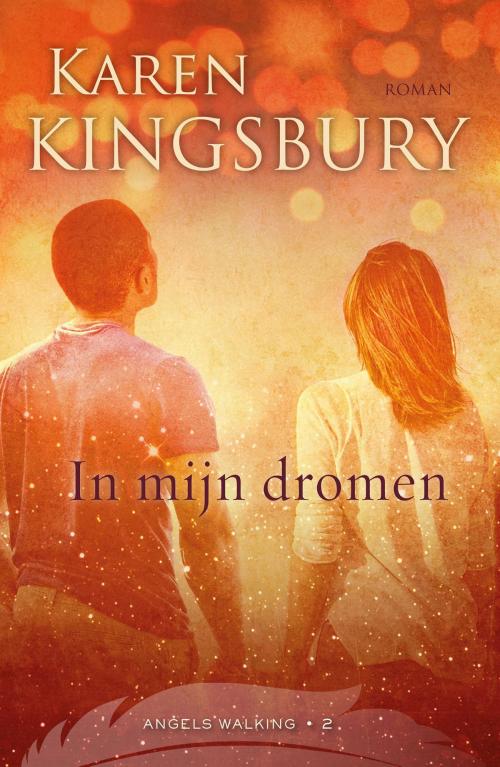 Cover of the book In mijn dromen by Karen Kingsbury, VBK Media