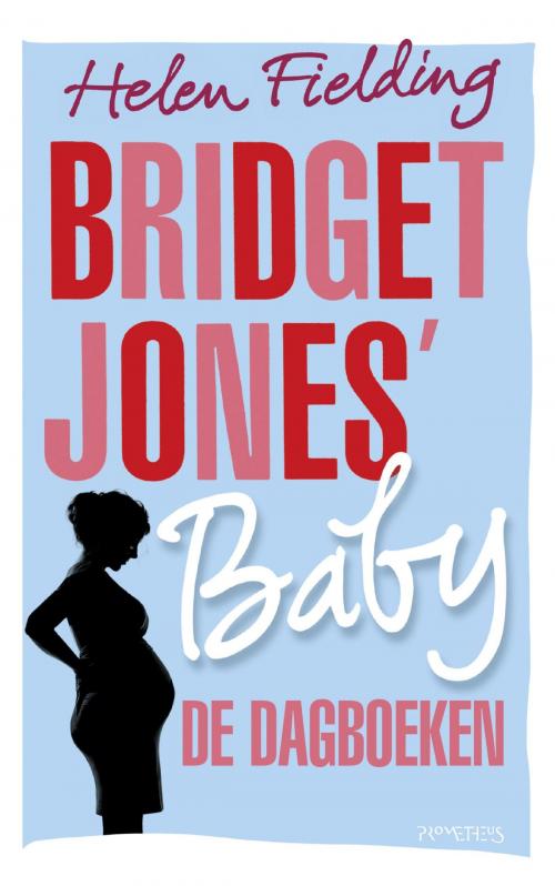 Cover of the book Bridget Jones' baby, de dagboeken by Helen Fielding, Prometheus, Uitgeverij