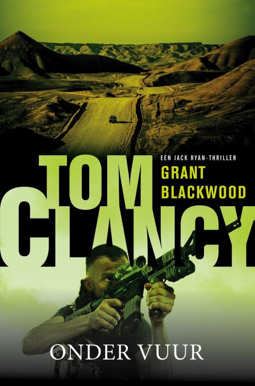 Cover of the book Tom Clancy: Onder vuur by Grant Blackwood, Bruna Uitgevers B.V., A.W.