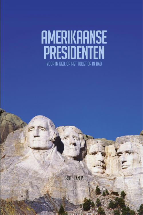 Cover of the book Amerikaanse presidenten by Roel Tanja, BBNC Uitgevers