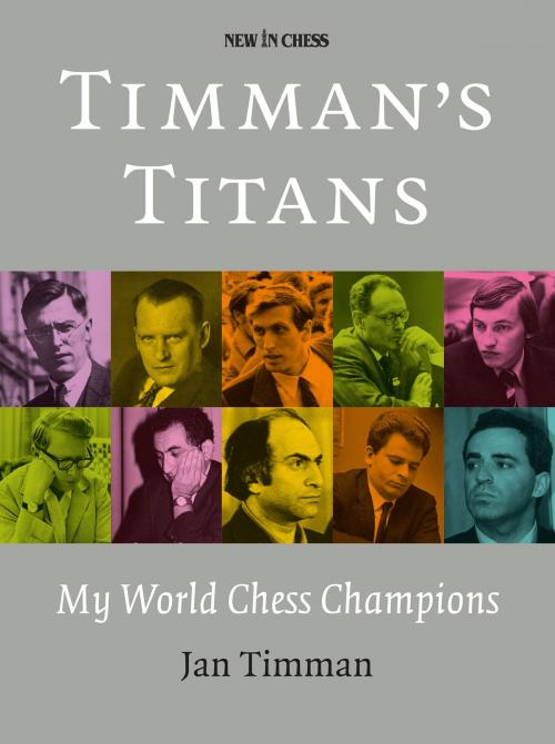 Cover of the book Timman's Titans by Jan Timman, New in Chess