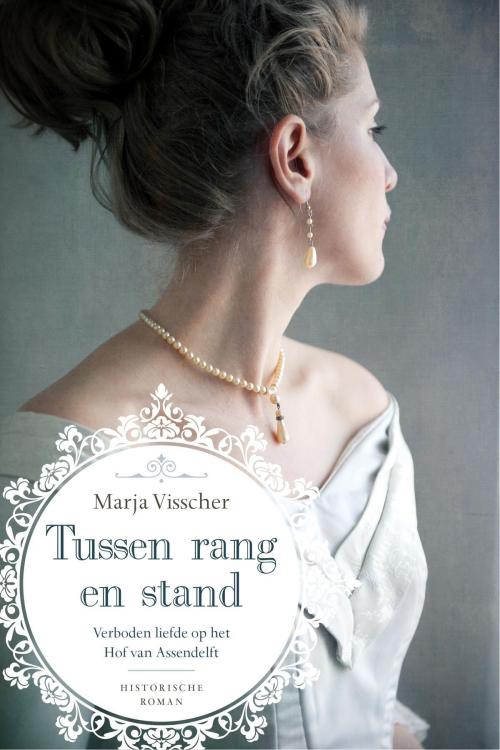 Cover of the book Tussen rang en stand by Marja Visscher, VBK Media
