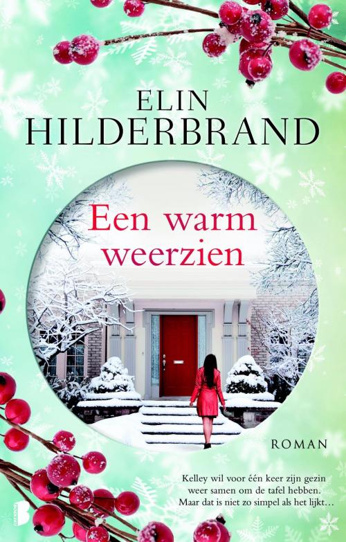 Cover of the book Een warm weerzien by Elin Hilderbrand, Meulenhoff Boekerij B.V.