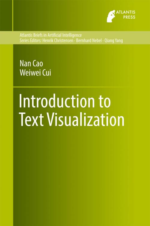Cover of the book Introduction to Text Visualization by Nan Cao, Weiwei Cui, Atlantis Press