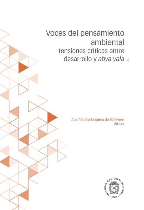 Cover of the book Voces del pensamiento ambiental by Jaime Alberto Pineda, Carlos Alberto Chacón, Giovanie Soto, Andrés Alberto Arias, Samuel López, Universidad Nacional de Colombia