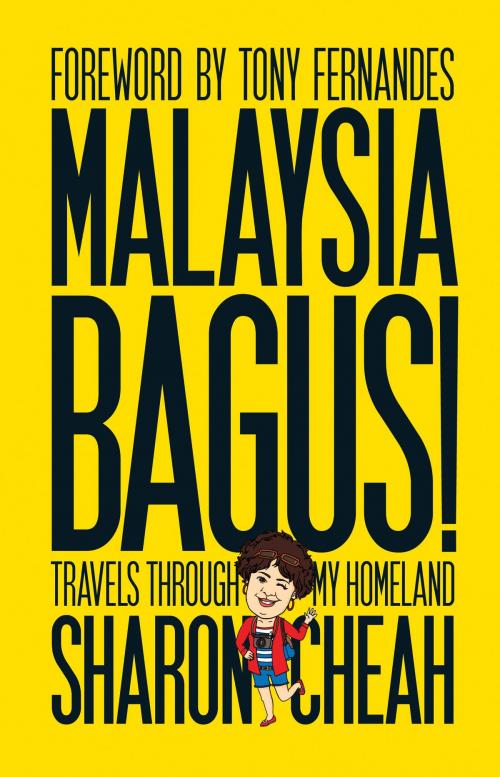 Cover of the book Malaysia Bagus! by Sharon Cheah, Epigram Books