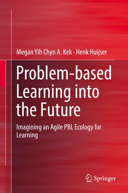 Cover of the book Problem-based Learning into the Future by Henk Huijser, Megan Yih Chyn A. Kek, Springer Singapore