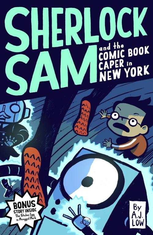 Cover of the book Sherlock Sam and The Comic Book Caper in New York by A.J. Low, Epigram Books