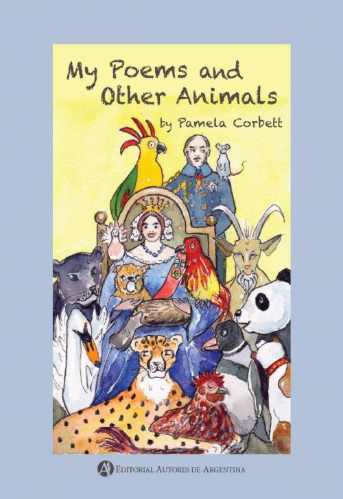 Cover of the book My poems and others animals by Pamela   Corbett, Editorial Autores de Argentina