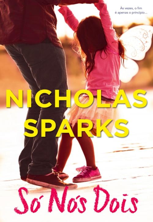 Cover of the book Só Nós Dois by Nicholas Sparks, ASA