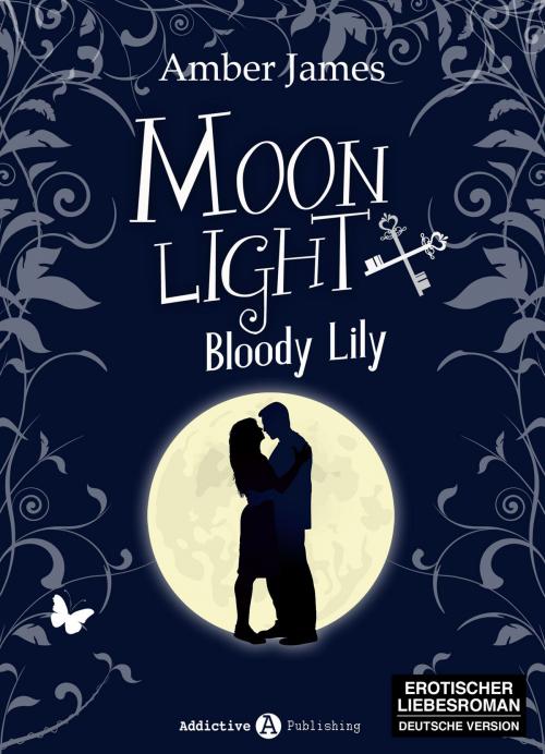 Cover of the book Moonlight - Bloody Lily by Amber James, Addictive Publishing