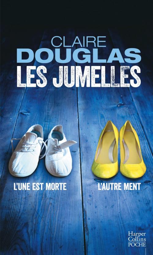 Cover of the book Les Jumelles by Claire Douglas, HarperCollins