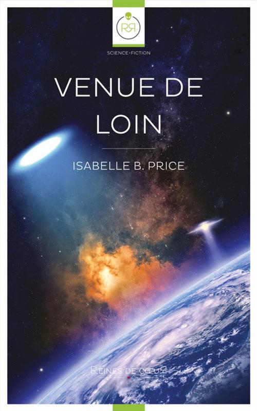 Cover of the book Venue de Loin by Isabelle B. Price, Reines De Coeur