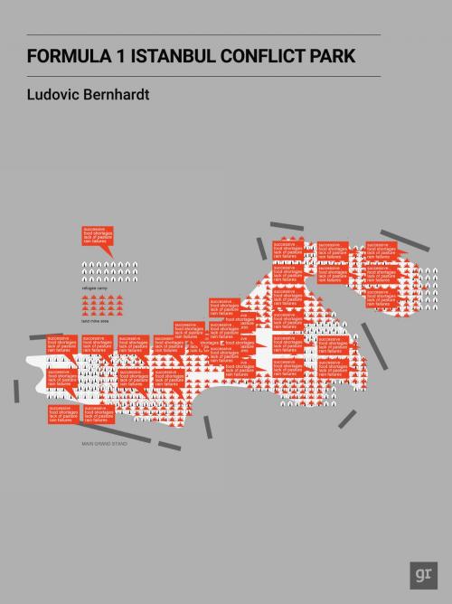 Cover of the book Formula 1 Istanbul Conflict Park by Ludovic Bernhardt, gravitons
