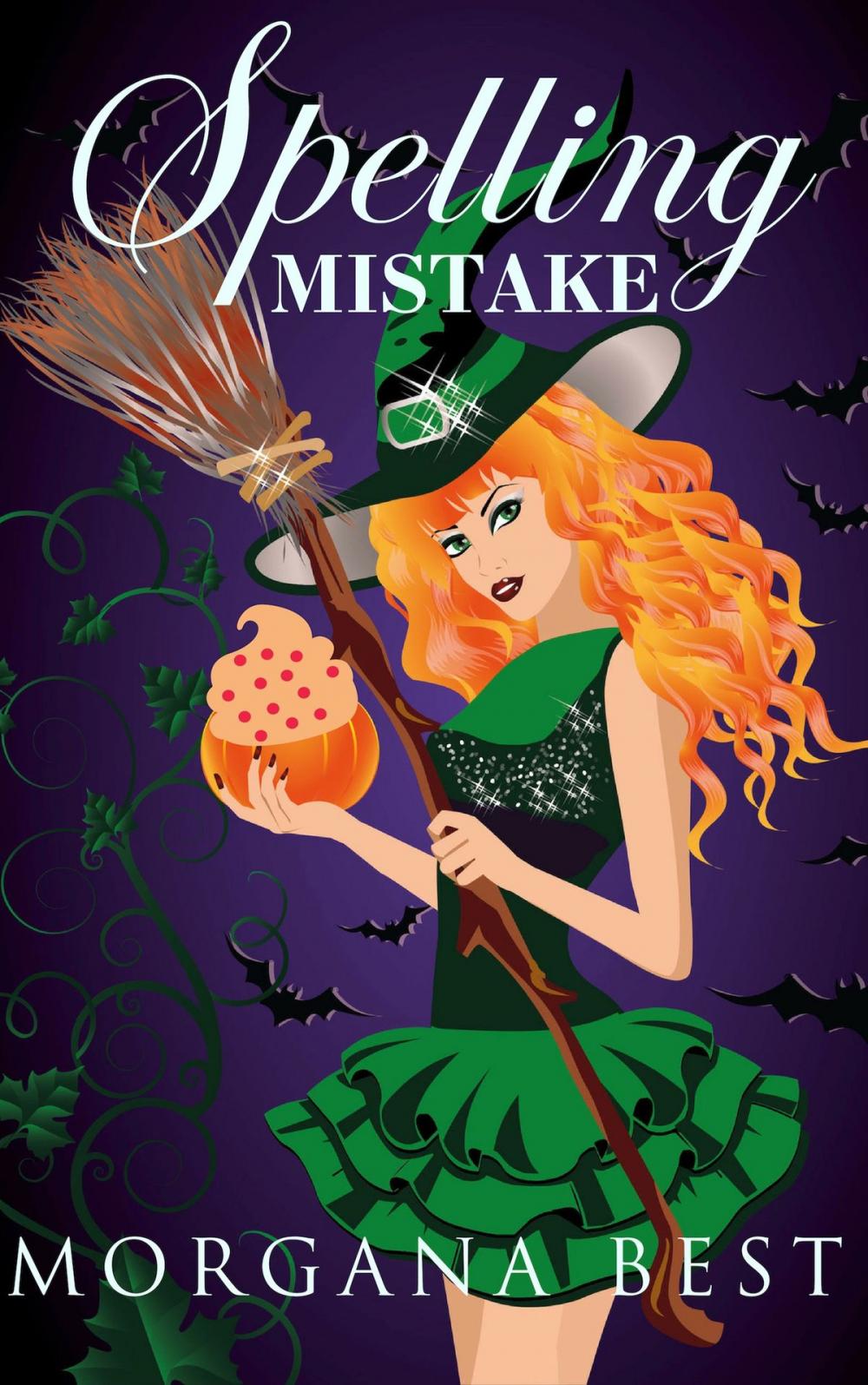 Big bigCover of Spelling Mistake (Witch Cozy Mystery)