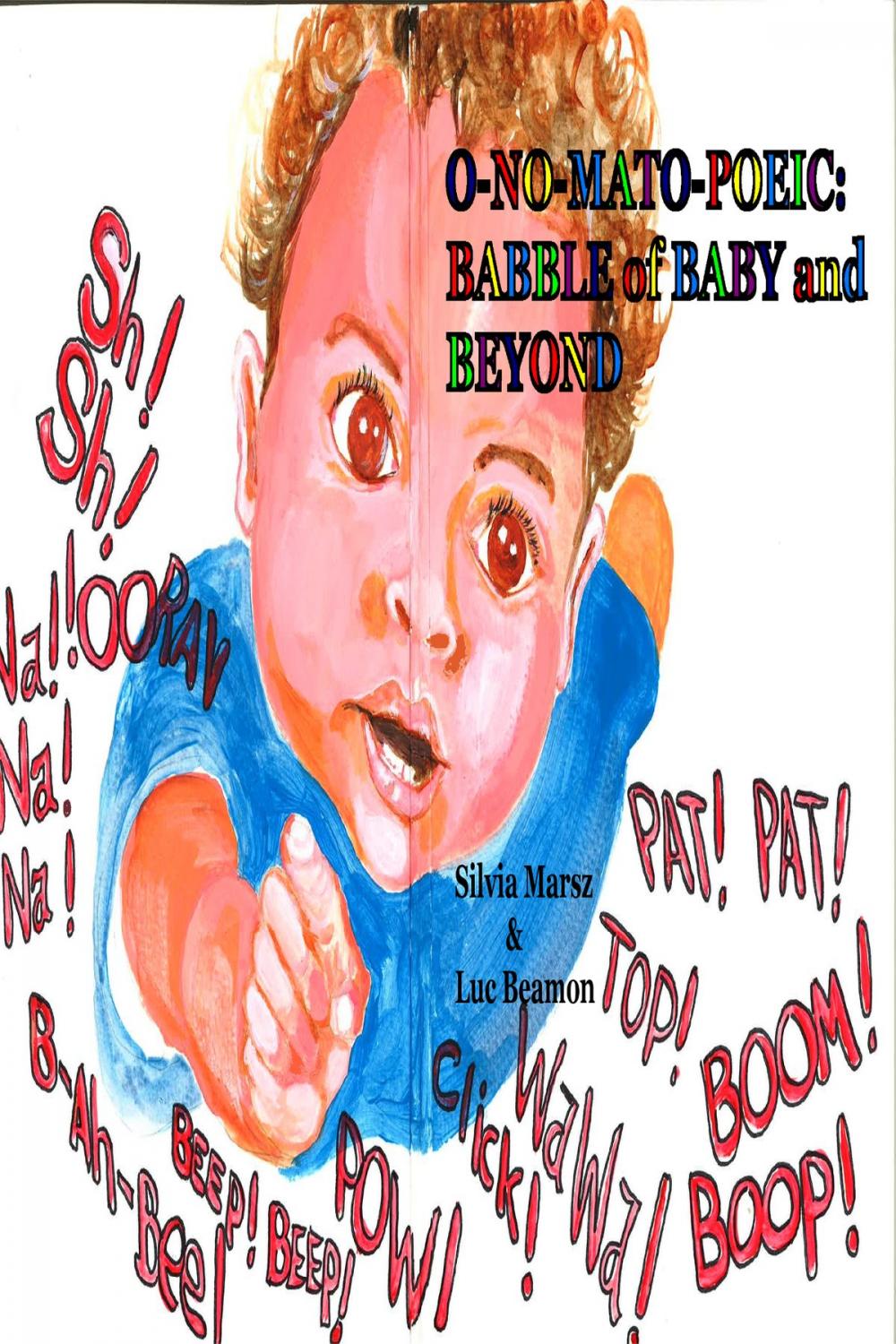 Big bigCover of O-NO-MATO-POEIC: BABBLE of BABY and BEYOND