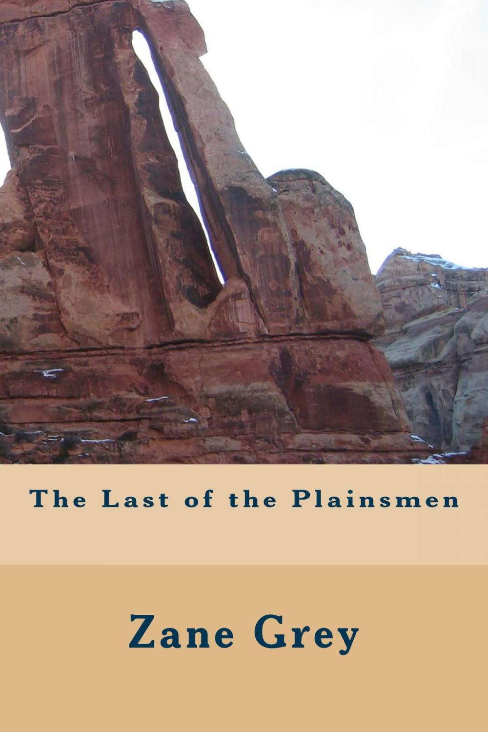 Big bigCover of The Last of the Plainsmen (Illustrated Edition)