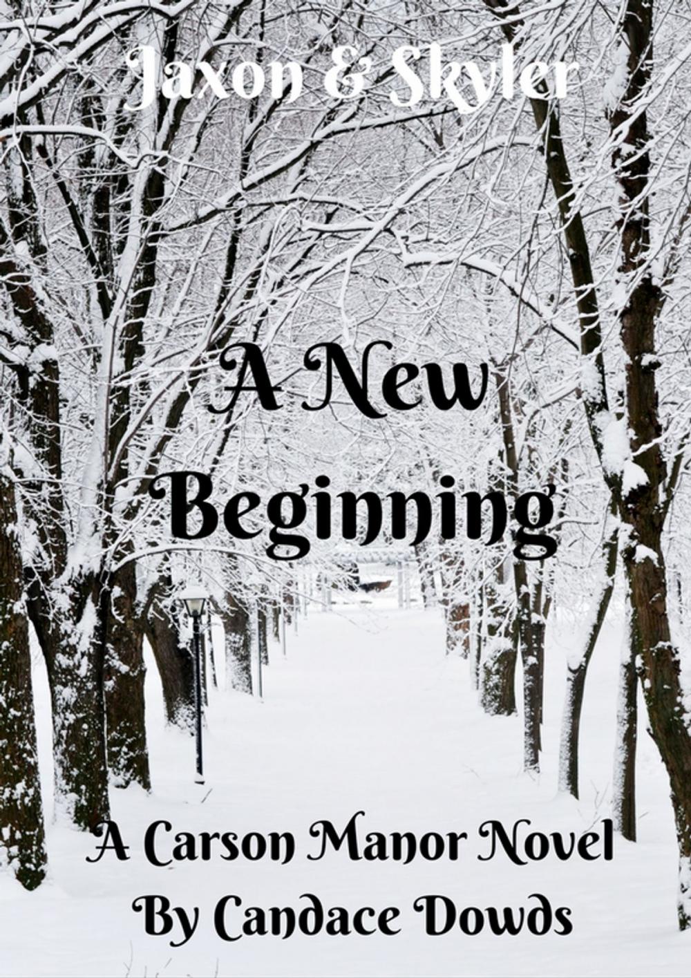Big bigCover of Carson Manor~ A New Beginning
