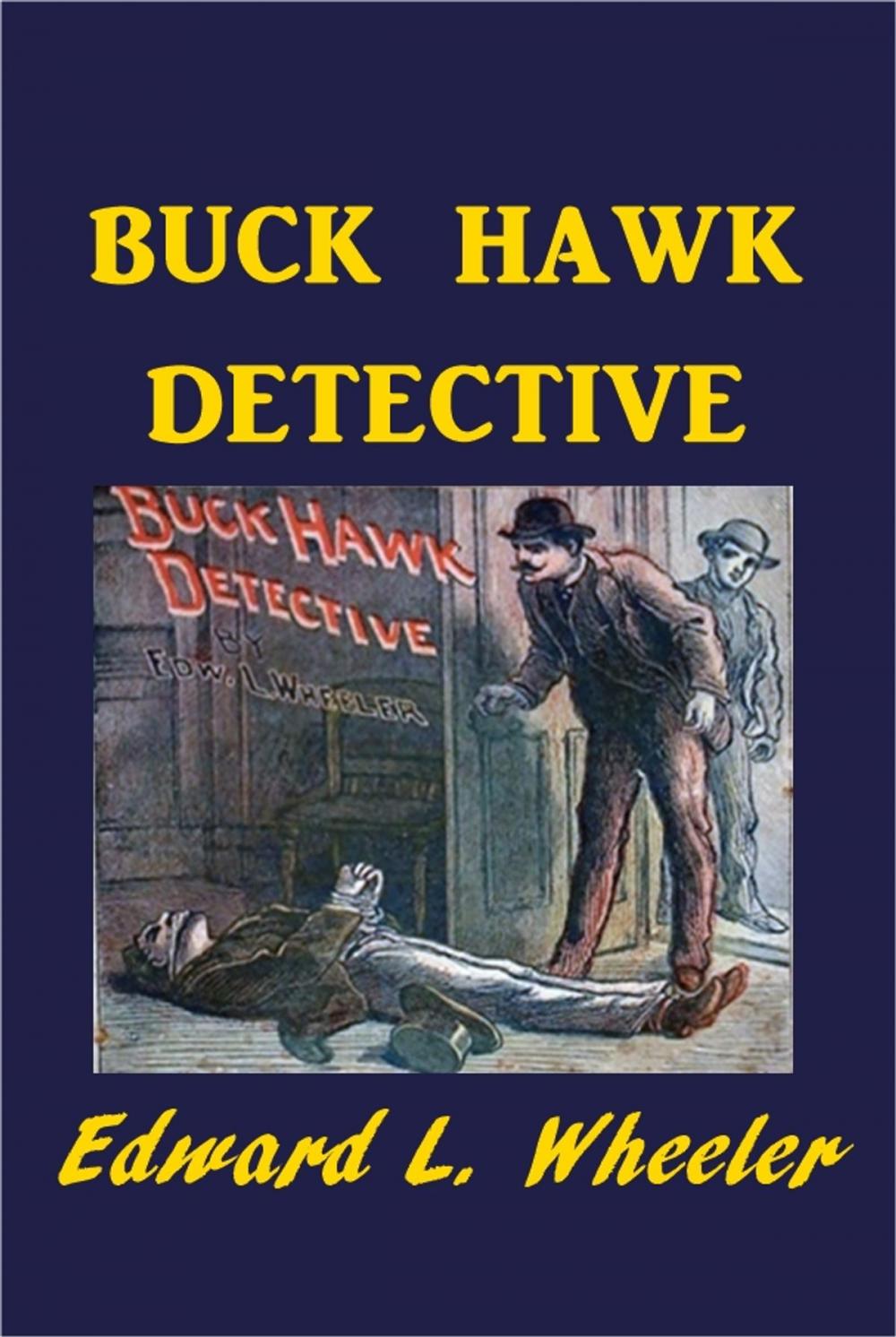 Big bigCover of Buck Hawk, Detective
