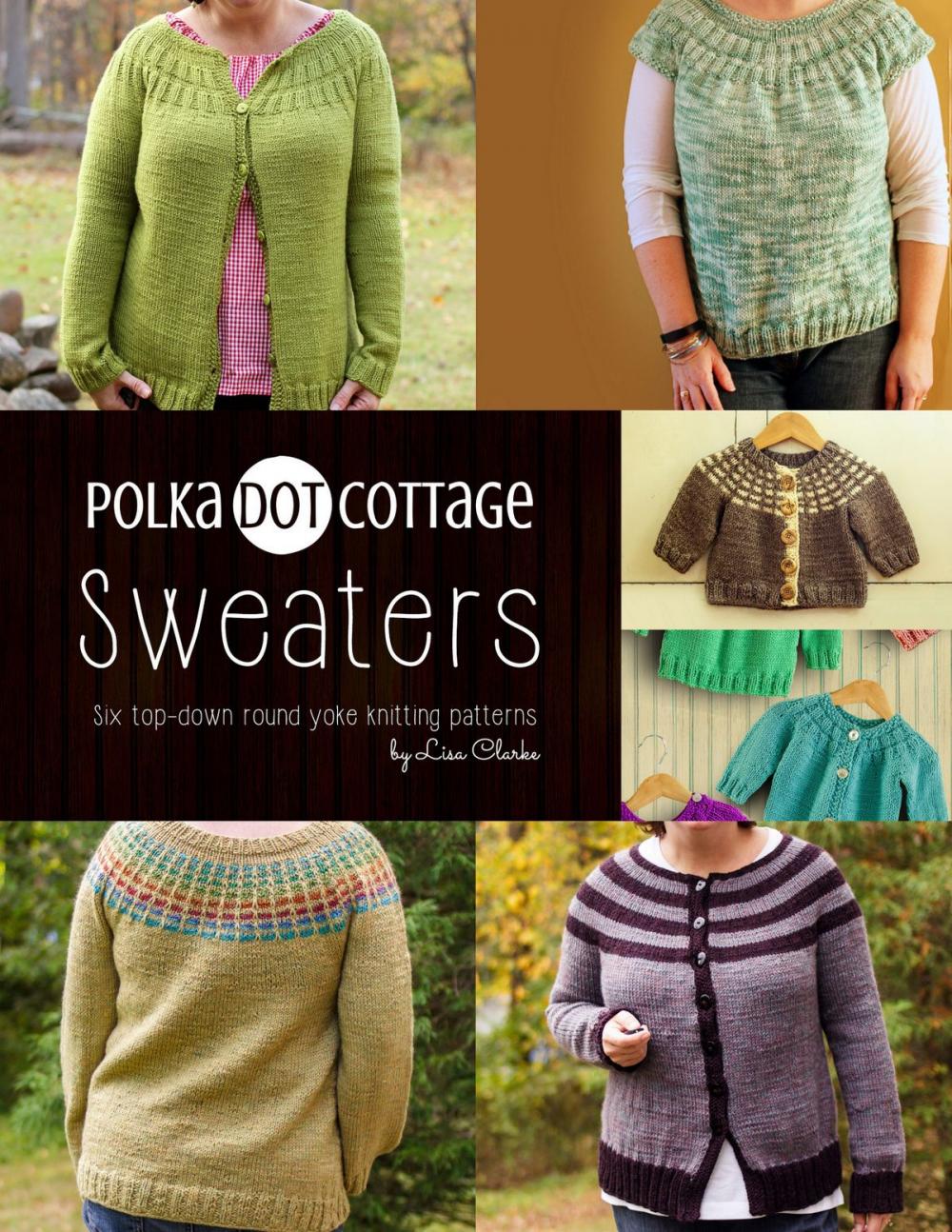 Big bigCover of Polka Dot Cottage Sweaters