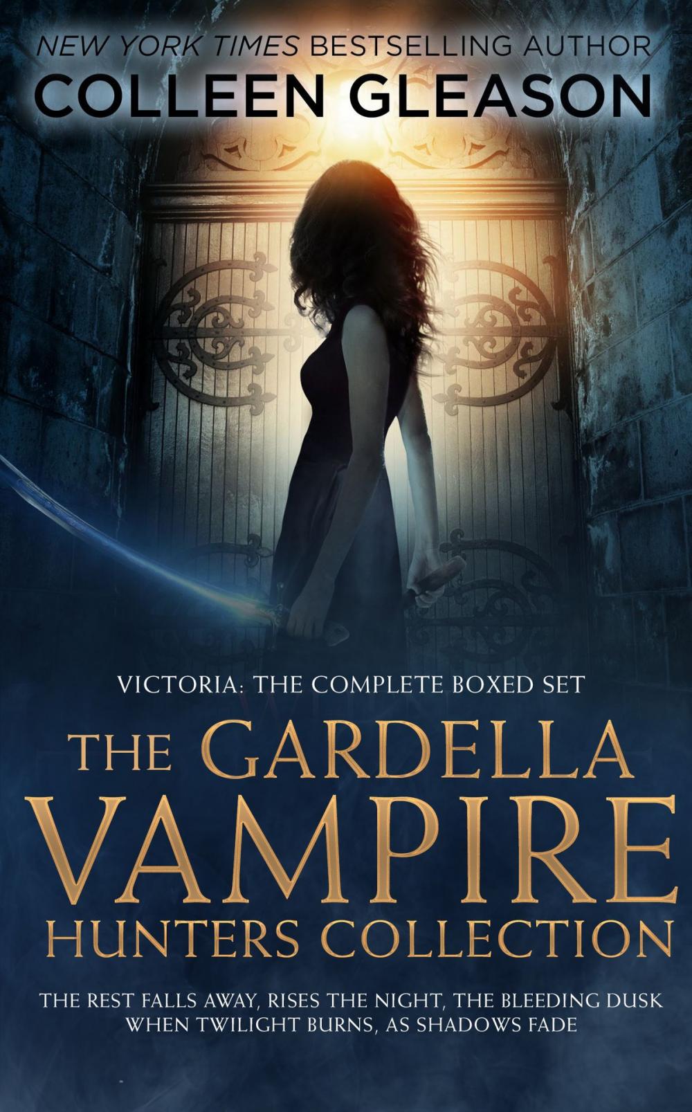 Big bigCover of The Gardella Vampire Hunters Complete Boxed Set