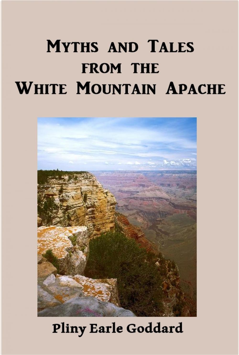 Big bigCover of Myths and Tales from the White Mountain Apache