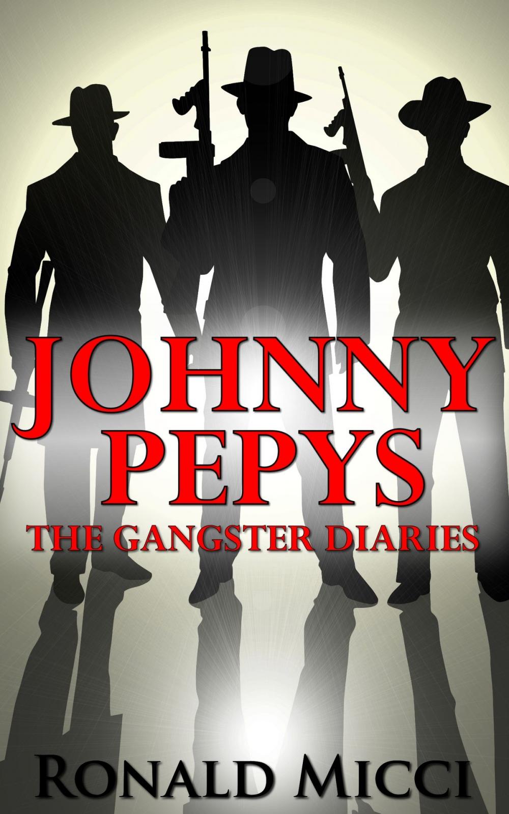 Big bigCover of Johnny Pepys, the Gangster Diaries
