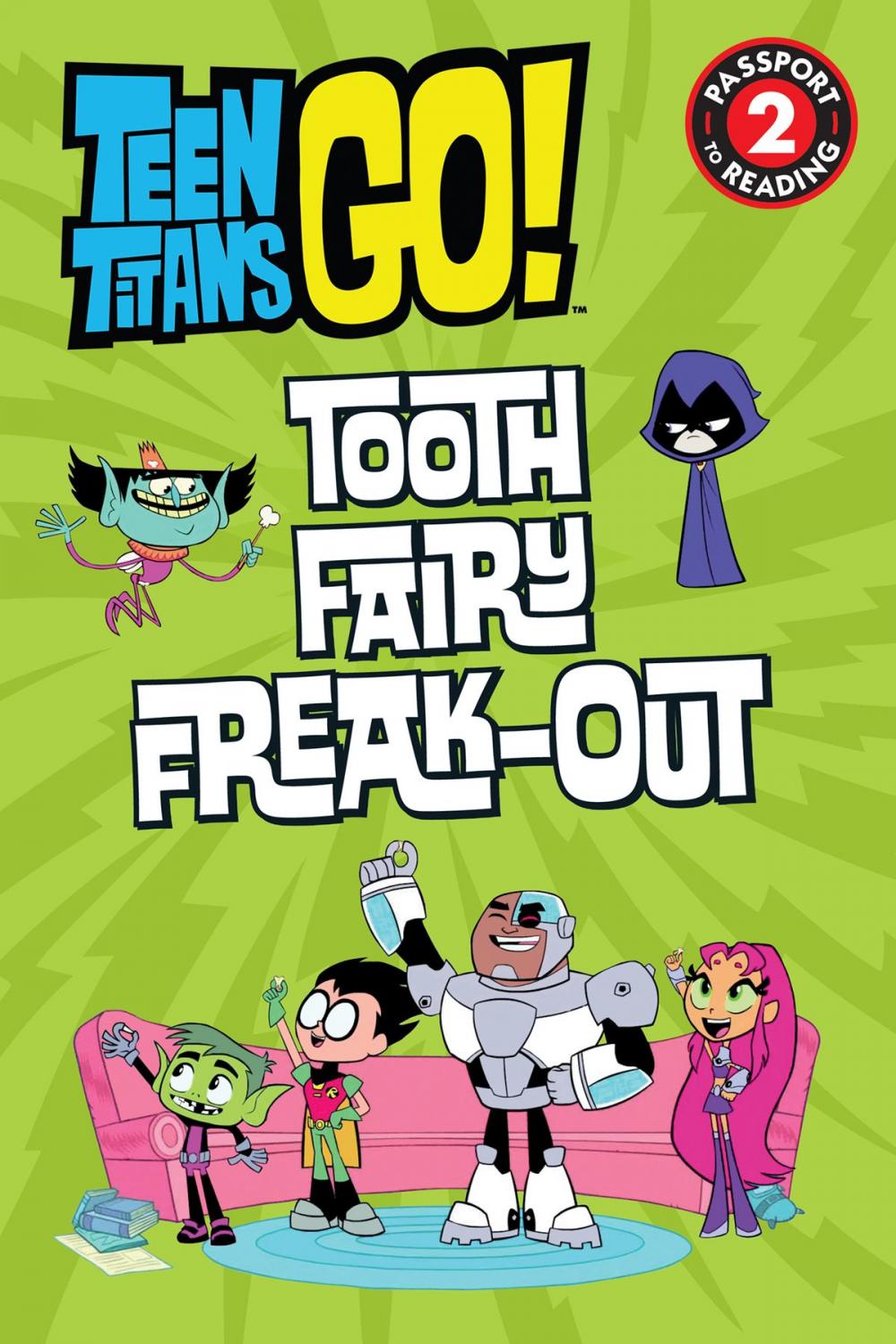 Big bigCover of Teen Titans Go! (TM): Tooth Fairy Freak-Out