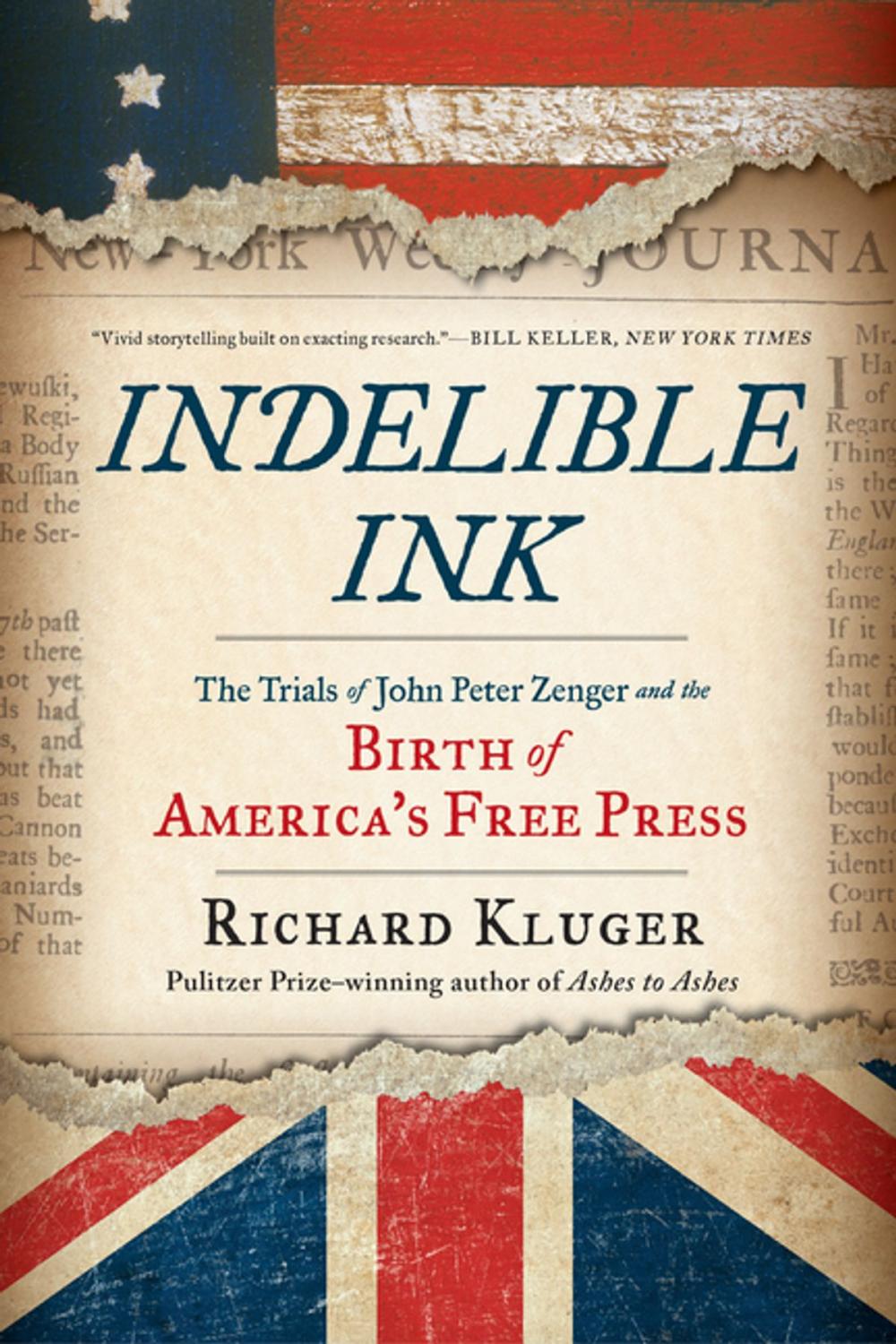 Big bigCover of Indelible Ink: The Trials of John Peter Zenger and the Birth of America's Free Press