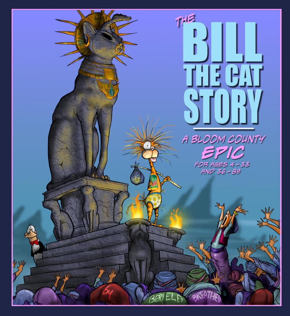 Big bigCover of The Bill the Cat Story: A Bloom County Epic