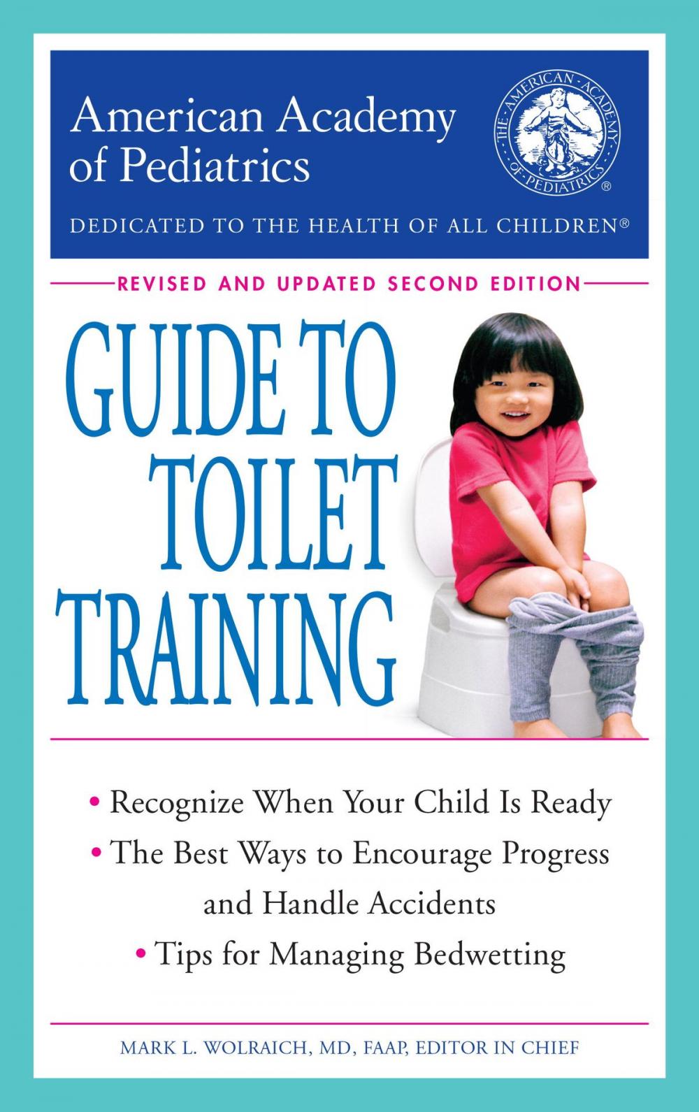Big bigCover of The American Academy of Pediatrics Guide to Toilet Training
