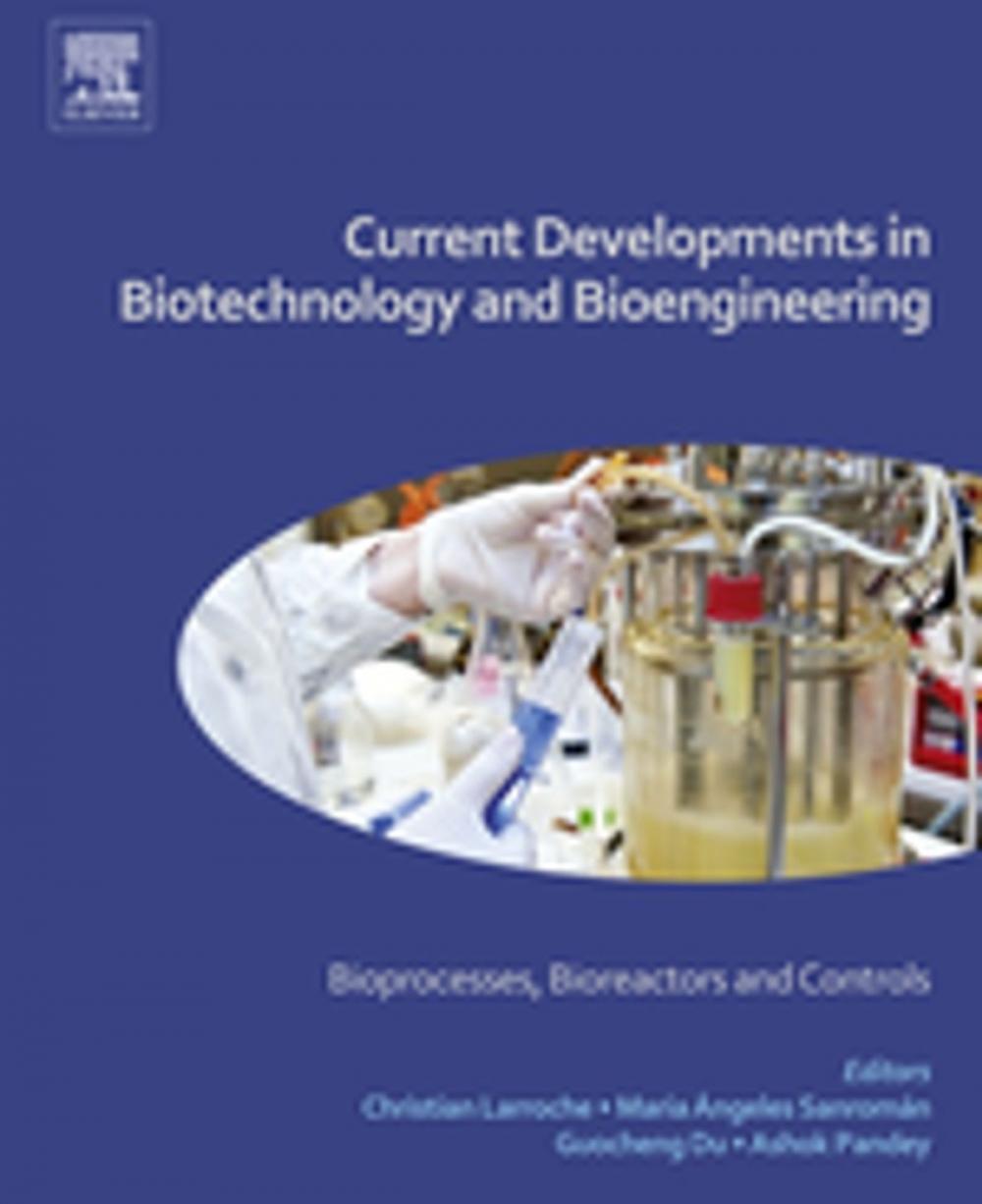 Big bigCover of Current Developments in Biotechnology and Bioengineering