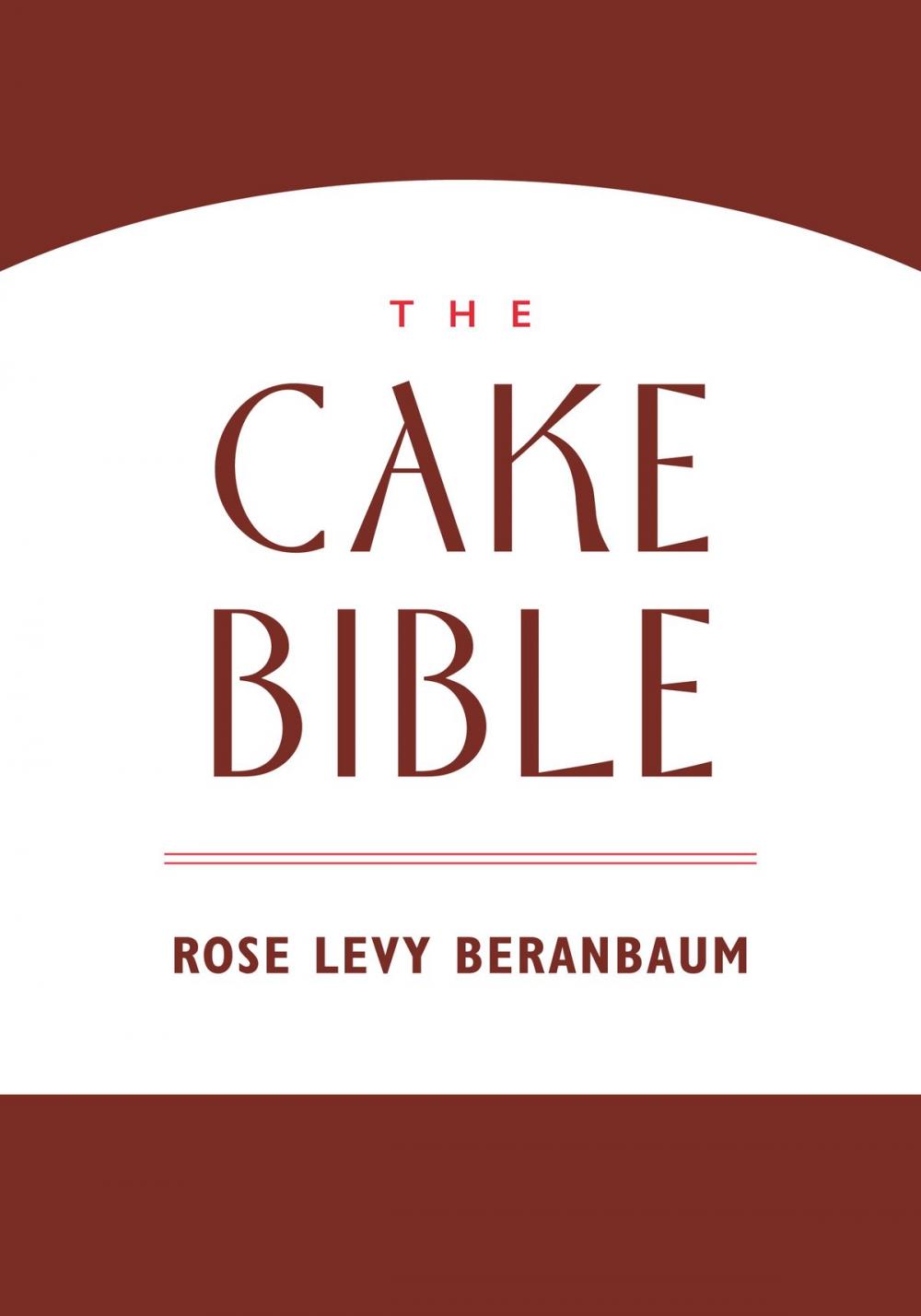 Big bigCover of The Cake Bible