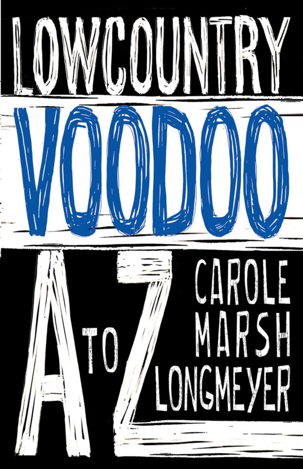 Big bigCover of Lowcountry Voodoo A to Z
