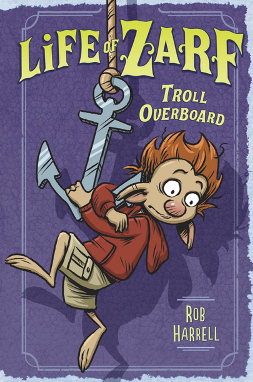 Big bigCover of Life of Zarf: Troll Overboard