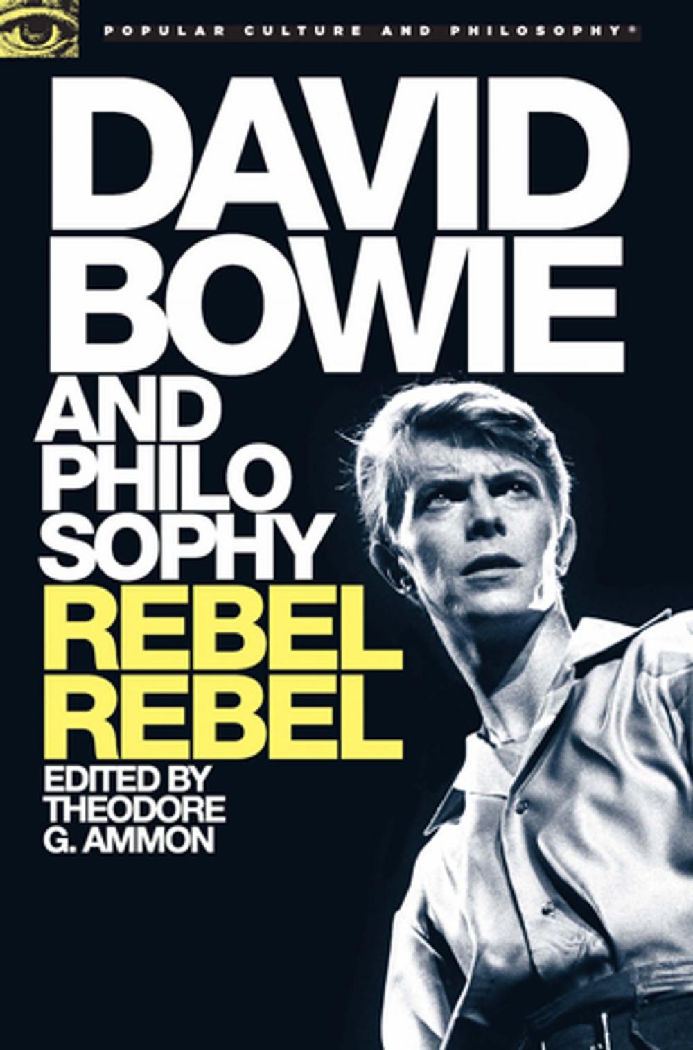 Big bigCover of David Bowie and Philosophy