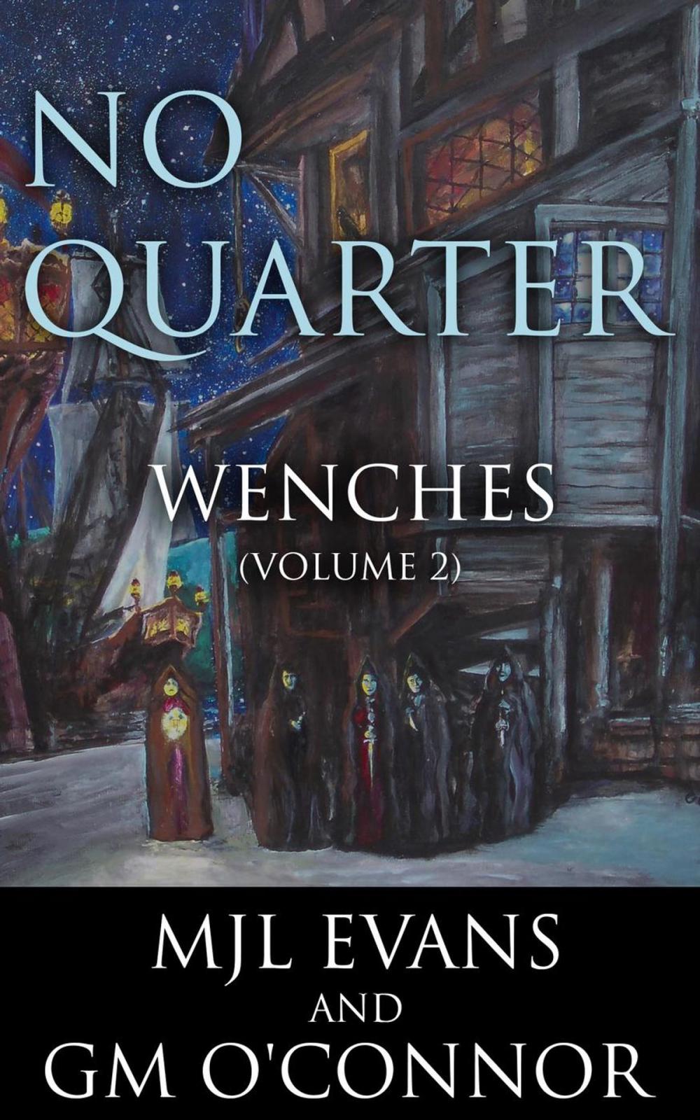 Big bigCover of No Quarter: Wenches - Volume 2