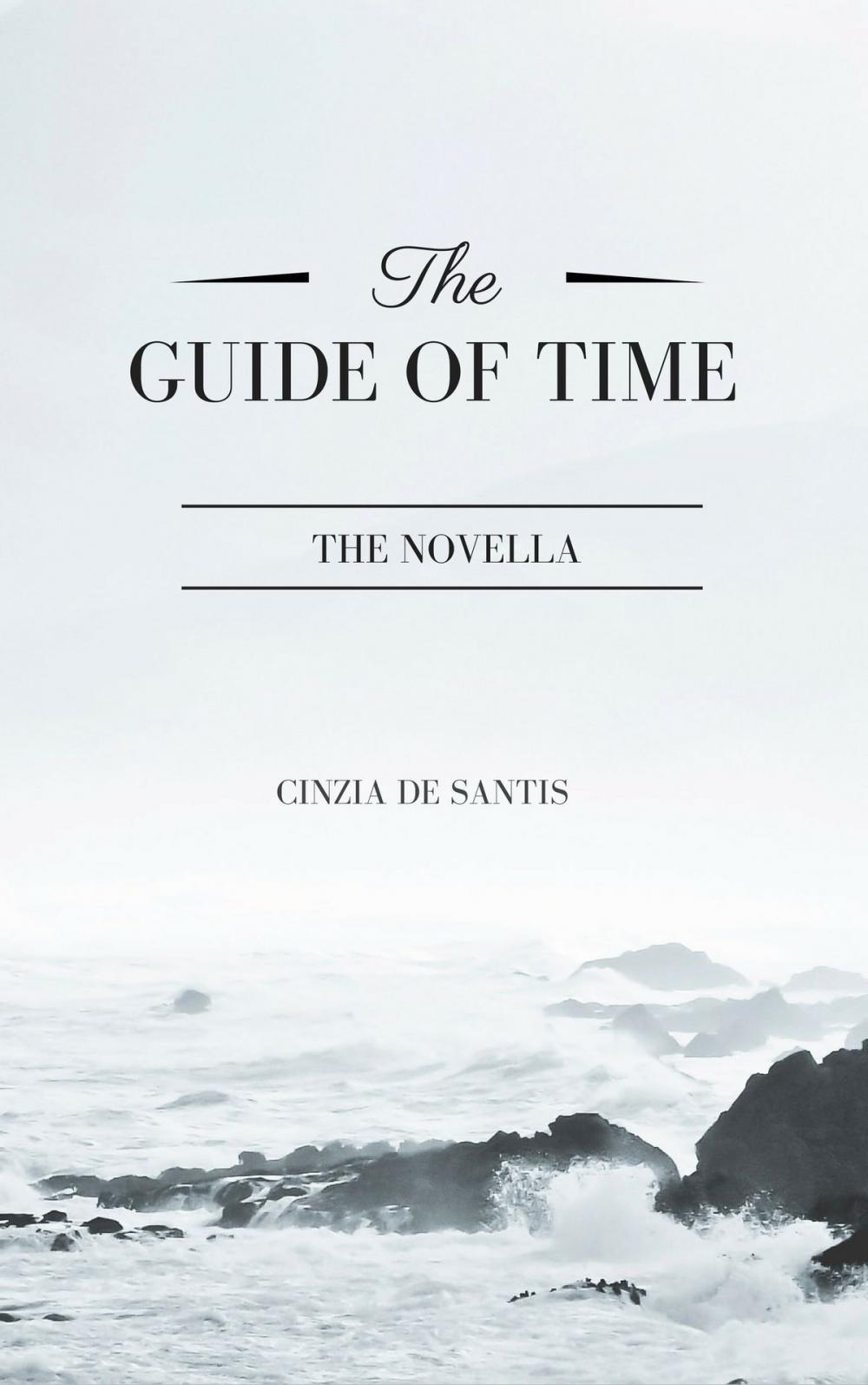 Big bigCover of The Guide of Time. The Novella
