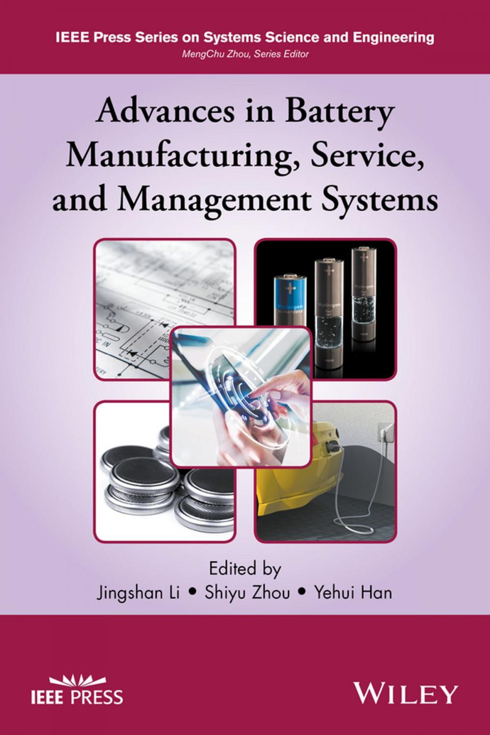 Big bigCover of Advances in Battery Manufacturing, Service, and Management Systems