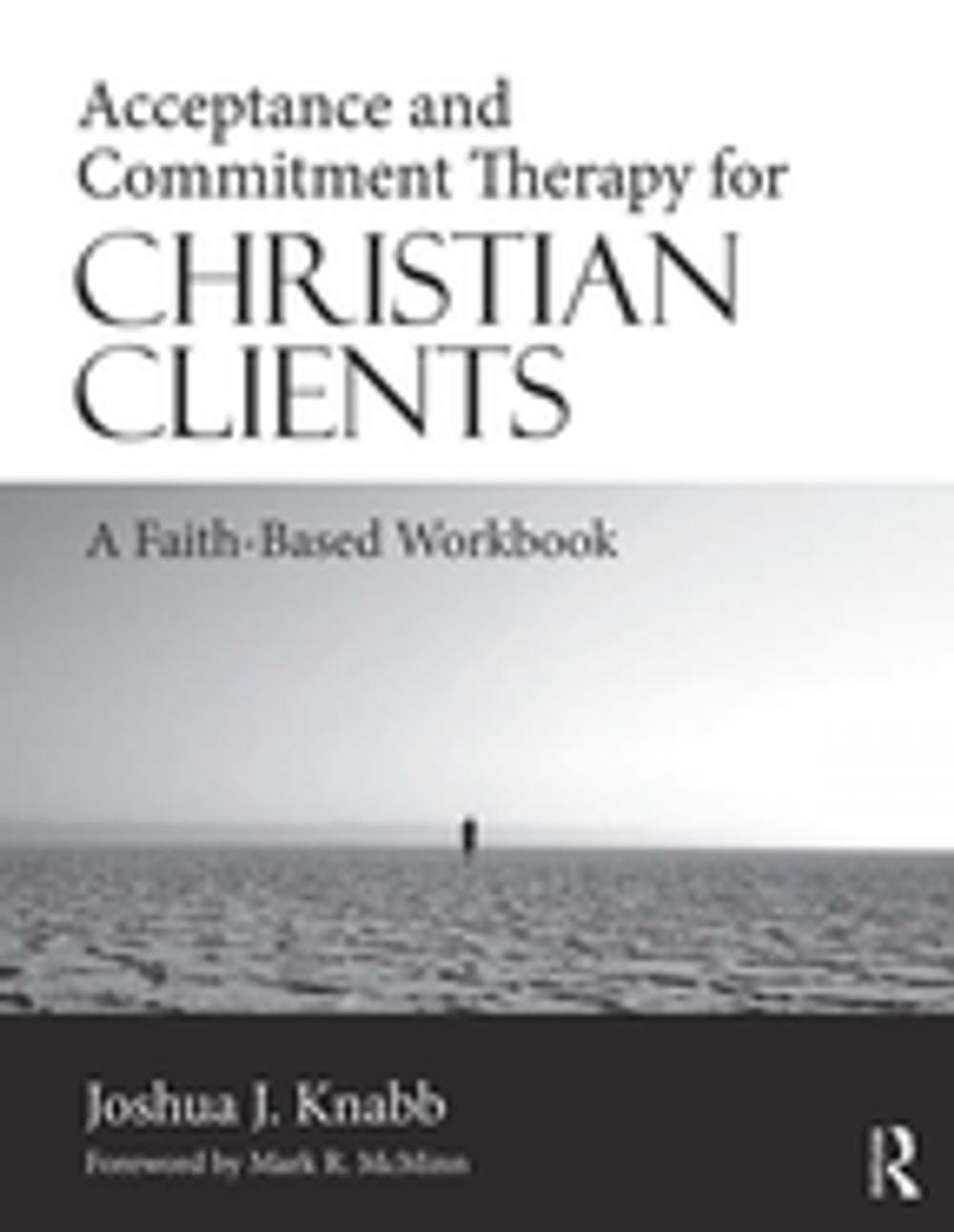 Big bigCover of Acceptance and Commitment Therapy for Christian Clients