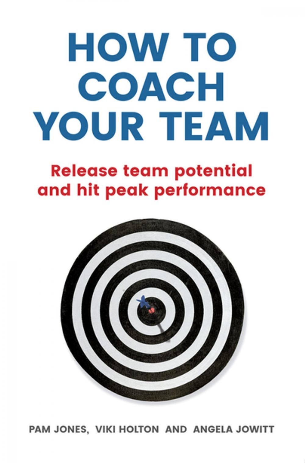 Big bigCover of How to Coach Your Team